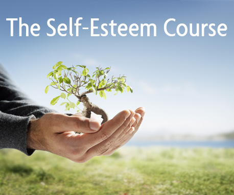 The Self-Esteem Course